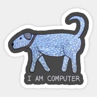 I AM COMPUTER Sticker